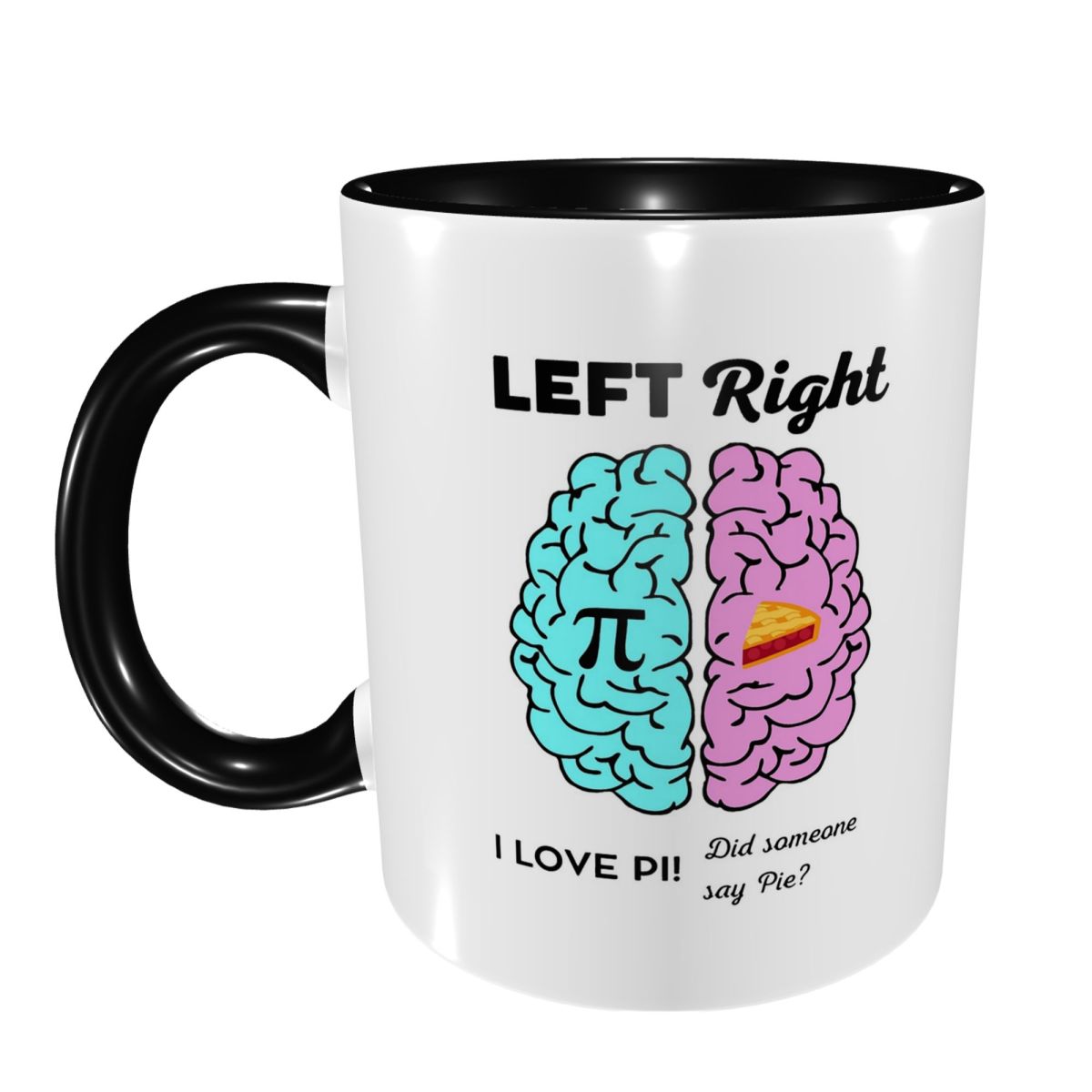 Coffee Tea Jokes - Linke und Rechte Gehirnhälfte Pi-Pie Mathe-Witz